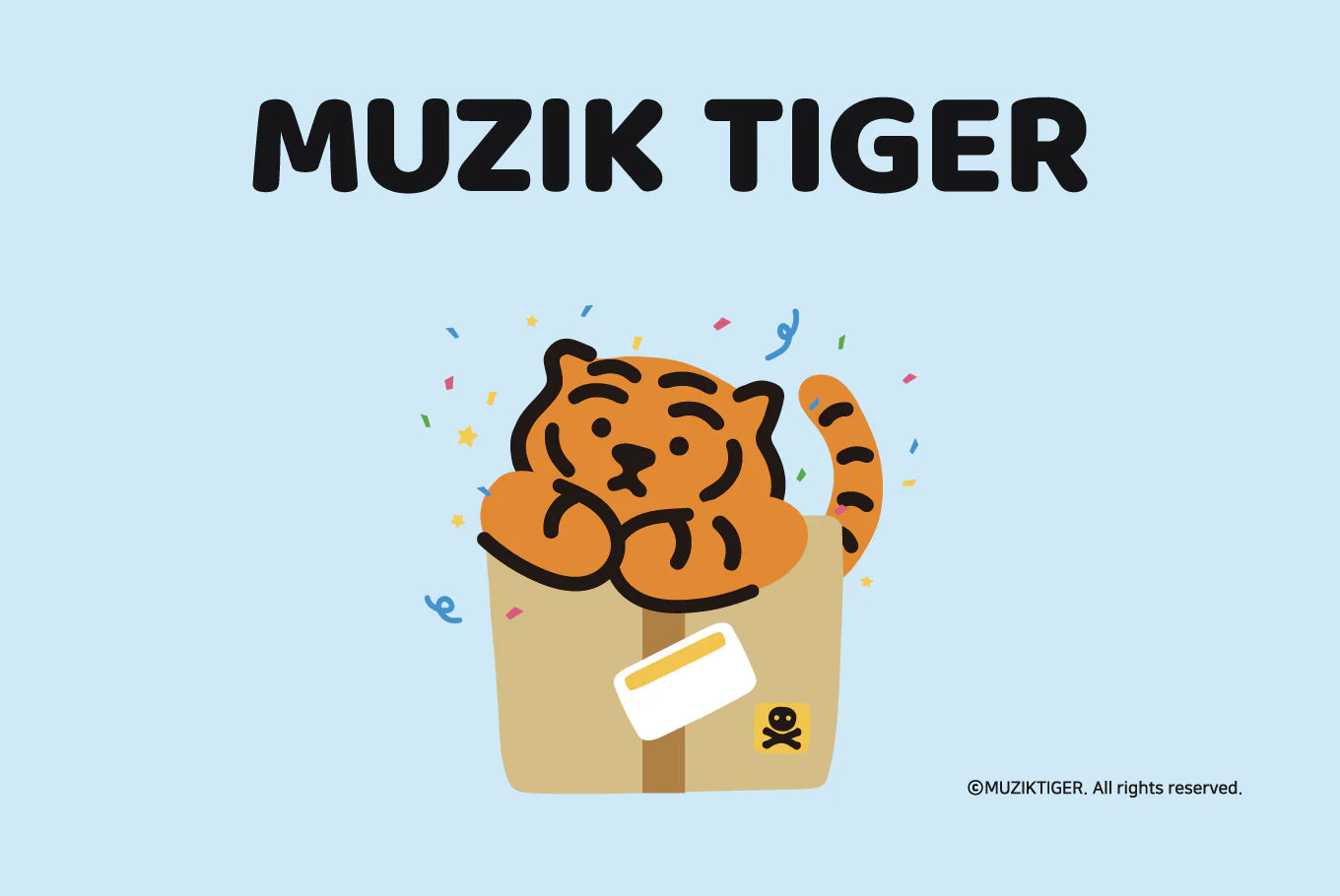 MUZIK TIGER