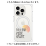プレミアムパネル with MagSafe［ オリジナル - ドットオーバーレイ - FOLLOW YOUR HEART/A ］